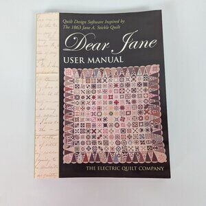 DEAR JANE Design Software USER MANUAL ONLY Electric Quilt Co Inspired By 1863